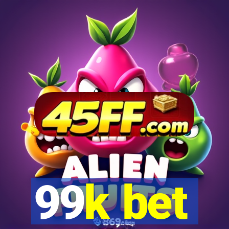 99k bet